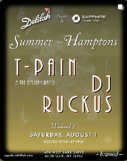 T-Pain & The Delilah Band + DJ Ruckus in Montauk