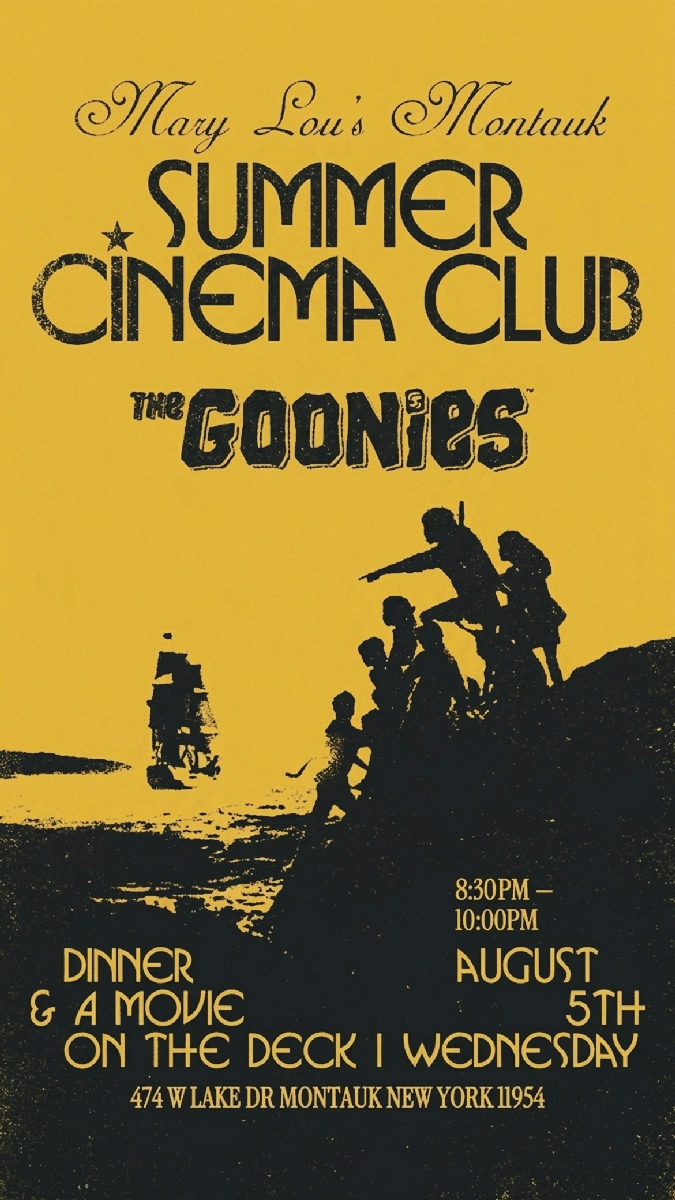 Flyer for Summer Cinema Club: The Goonies (Dinner & a Movie) at Mary Lou's