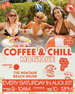Coffee & Chill - Montauk in Montauk