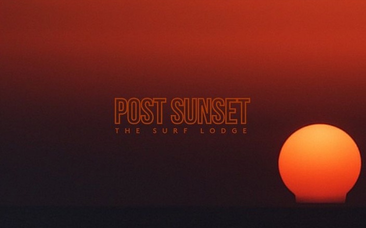 Flyer for Post Sunset: OMRI. at The Surf Lodge