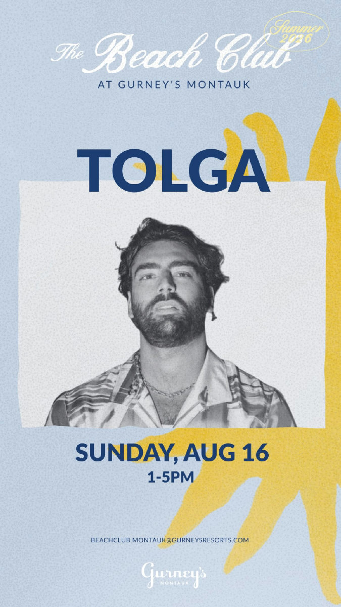 Flyer for TOLGA at The Beach Club (Gurney's)