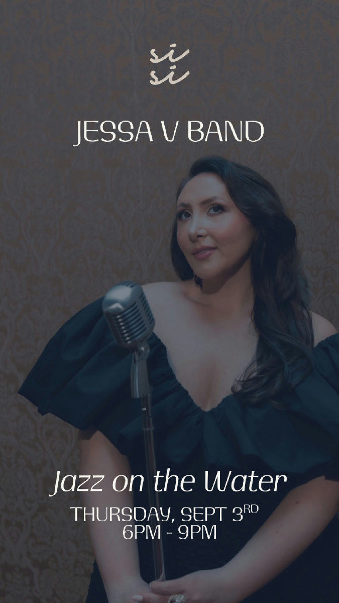 Flyer for Jazz on the Water: JESSA V BAND at Si Si