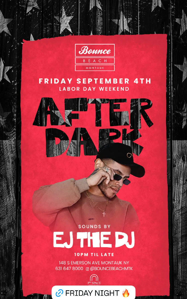 Flyer for LDW Friday After Dark: EJ THE DJ at Bounce Beach