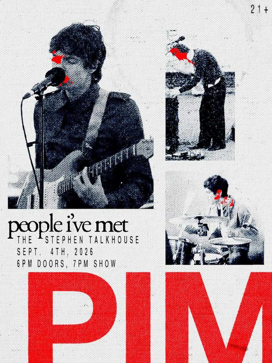 Flyer for people i've met at Stephen Talkhouse