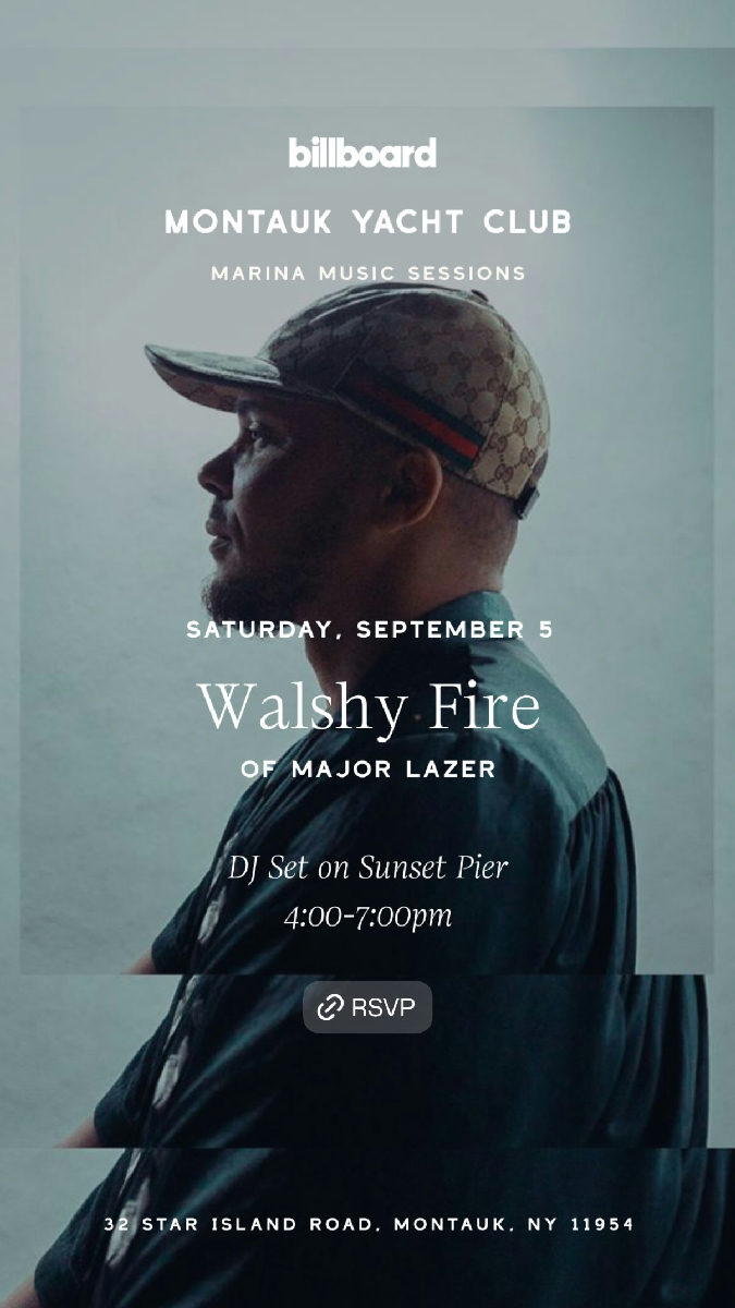 Flyer for Walshy Fire at Montauk Yacht Club