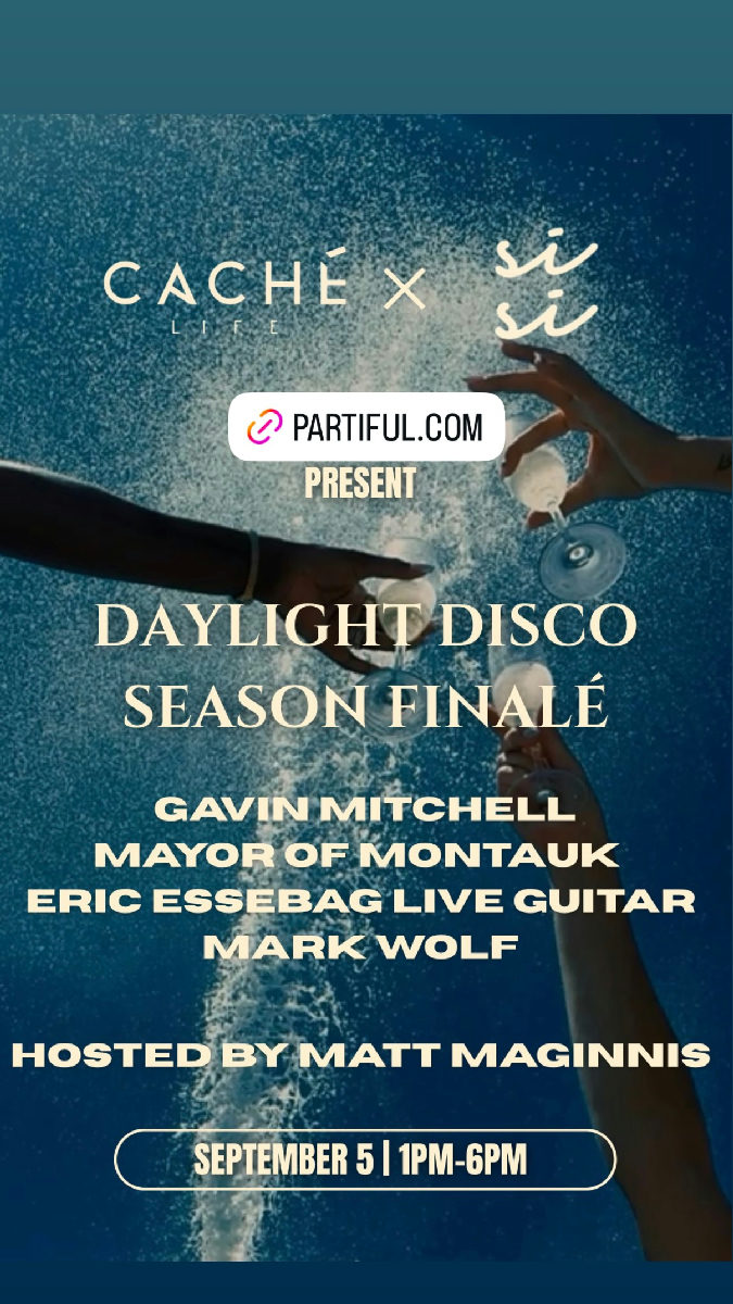 Flyer for Daylight Disco Season Finalé: GAVIN MITCHELL / MAYOR OF MONTAUK / ERIC ESSEBAG / MARK WOLF at Si Si