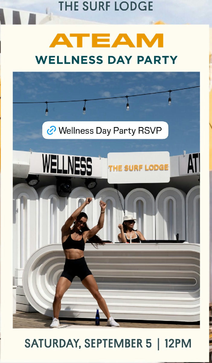 Flyer for ATEAM Wellness Day Party at The Surf Lodge