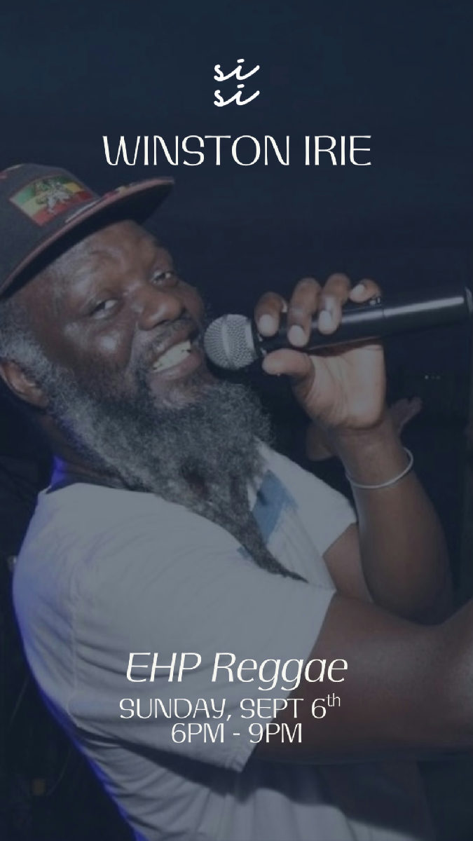 Flyer for EHP Reggae: WINSTON IRIE at Si Si