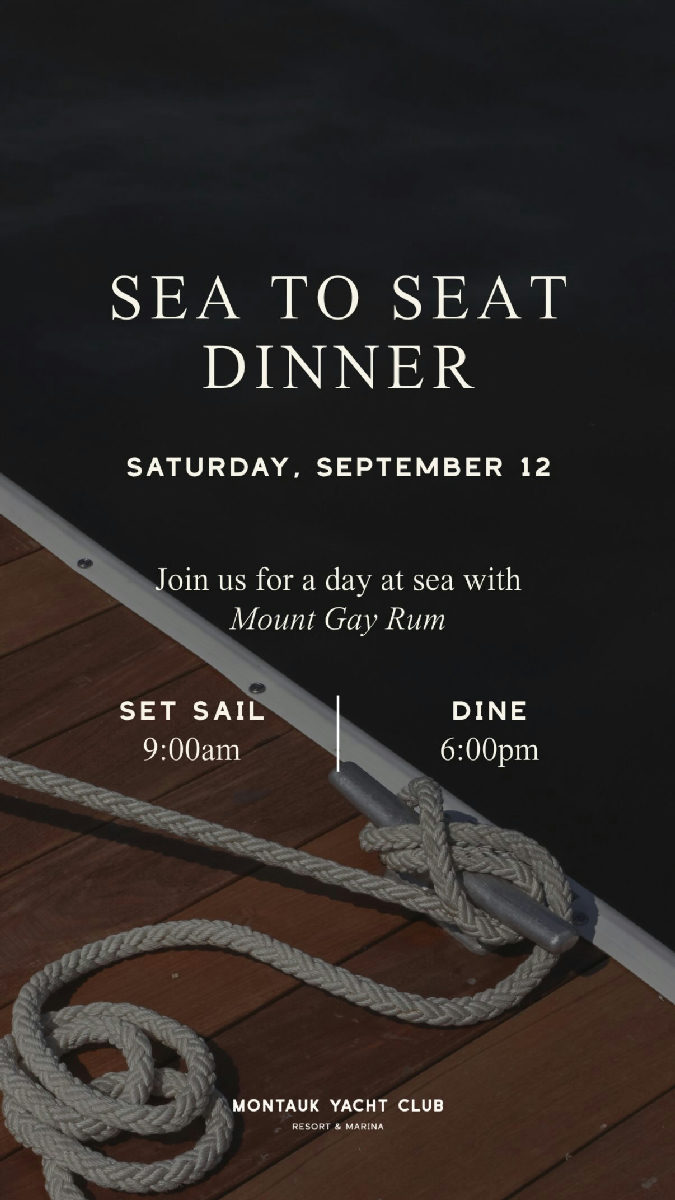 Flyer for Sea to Seat Dinner with Mount Gay Rum at Montauk Yacht Club