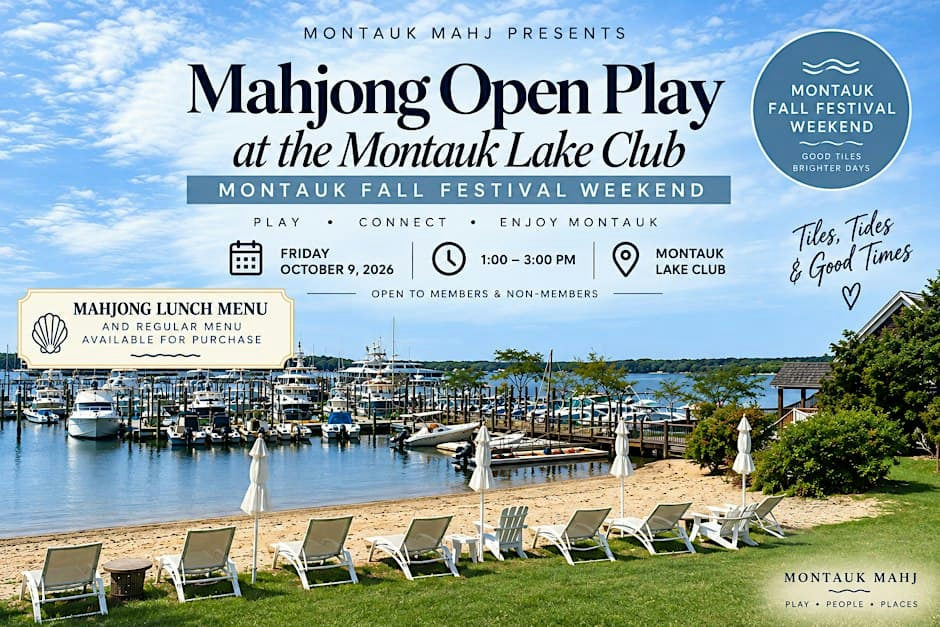 Flyer for Mahjong Open Play with Montauk Mahj at Montauk Lake Club